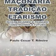 Maçonaria, Tradição e Etarismo