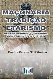 Maçonaria, Tradição e Etarismo